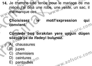 Fransızca 2 Dersi 2012 - 2013 Yılı (Vize) Ara Sınavı 14. Soru