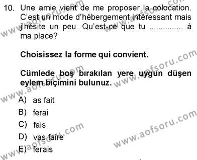 Fransızca 3 Dersi 2012 - 2013 Yılı (Vize) Ara Sınavı 10. Soru