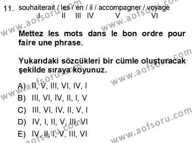 Fransızca 3 Dersi 2012 - 2013 Yılı (Vize) Ara Sınavı 11. Soru