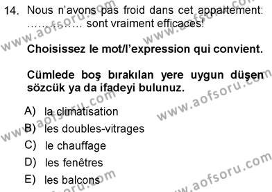 Fransızca 3 Dersi 2012 - 2013 Yılı (Vize) Ara Sınavı 14. Soru