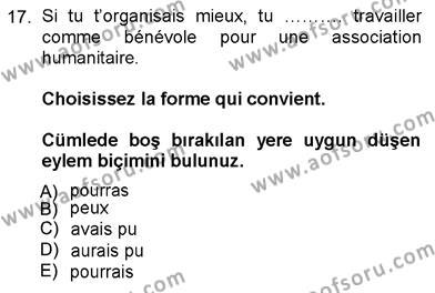 Fransızca 3 Dersi 2012 - 2013 Yılı (Final) Dönem Sonu Sınavı 17. Soru