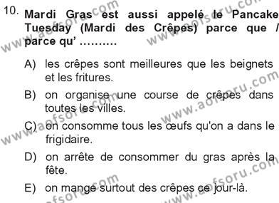 Fransızca 3 Dersi 2012 - 2013 Yılı Tek Ders Sınavı 10. Soru