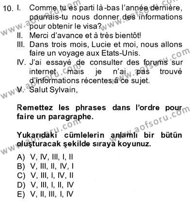 Fransızca 3 Dersi 2013 - 2014 Yılı (Vize) Ara Sınavı 10. Soru
