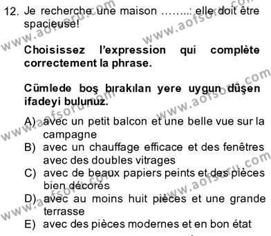 Fransızca 3 Dersi 2013 - 2014 Yılı (Vize) Ara Sınavı 12. Soru