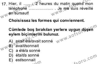 Fransızca 3 Dersi 2013 - 2014 Yılı (Vize) Ara Sınavı 17. Soru