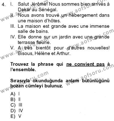 Fransızca 3 Dersi 2013 - 2014 Yılı (Final) Dönem Sonu Sınavı 4. Soru