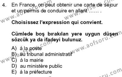 Fransızca 4 Dersi 2012 - 2013 Yılı (Vize) Ara Sınavı 4. Soru