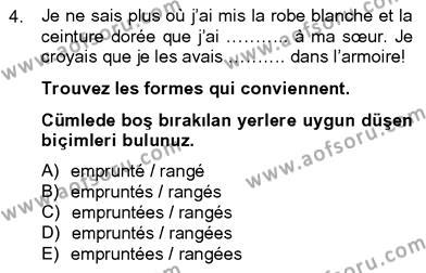Fransızca 4 Dersi 2012 - 2013 Yılı (Final) Dönem Sonu Sınavı 4. Soru