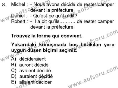 Fransızca 4 Dersi 2012 - 2013 Yılı (Final) Dönem Sonu Sınavı 8. Soru