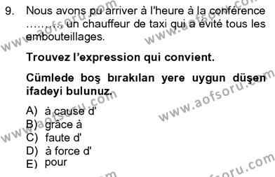 Fransızca 4 Dersi 2012 - 2013 Yılı (Final) Dönem Sonu Sınavı 9. Soru