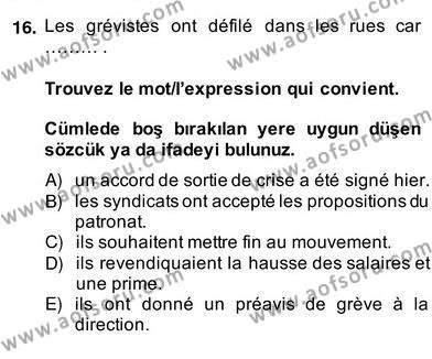 Fransızca 4 Dersi 2013 - 2014 Yılı (Vize) Ara Sınavı 16. Soru