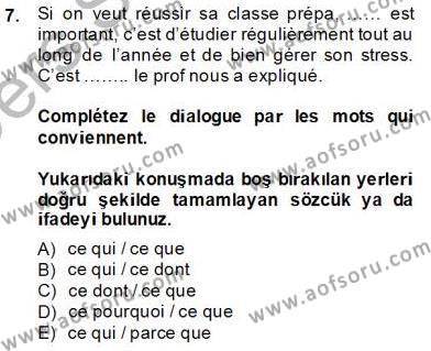 Fransızca 4 Dersi 2013 - 2014 Yılı Tek Ders Sınavı 7. Soru