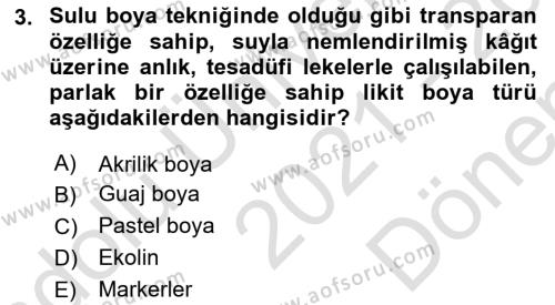 Temel Sanat ve Tasarım Eğitimi Dersi 2021 - 2022 Yılı (Final) Dönem Sonu Sınavı 3. Soru