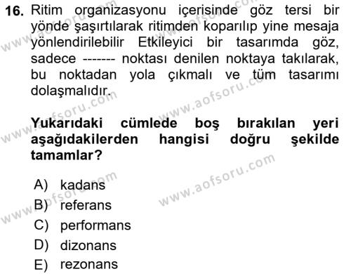 Temel Sanat ve Tasarım Eğitimi Dersi 2022 - 2023 Yılı (Final) Dönem Sonu Sınavı 16. Soru