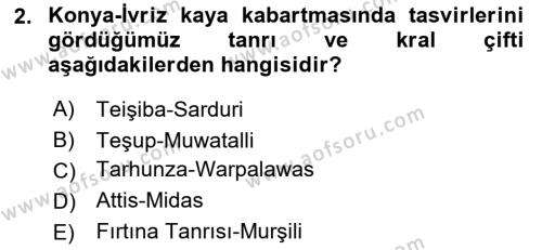 Anadolu Kültür Tarihi Dersi 2021 - 2022 Yılı (Vize) Ara Sınavı 2. Soru