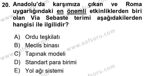 Anadolu Kültür Tarihi Dersi 2021 - 2022 Yılı (Vize) Ara Sınavı 20. Soru