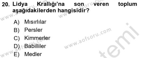 Anadolu Kültür Tarihi Dersi 2021 - 2022 Yılı Yaz Okulu Sınavı 20. Soru