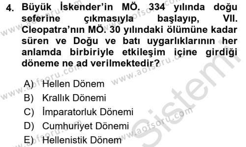 Anadolu Kültür Tarihi Dersi 2021 - 2022 Yılı Yaz Okulu Sınavı 4. Soru