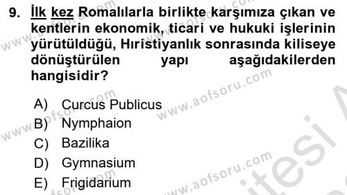 Anadolu Kültür Tarihi Dersi 2021 - 2022 Yılı Yaz Okulu Sınavı 9. Soru