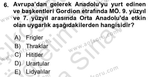 Anadolu Kültür Tarihi Dersi 2023 - 2024 Yılı (Vize) Ara Sınavı 6. Soru