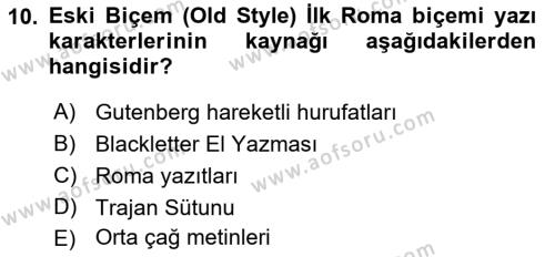 Tipografi Dersi 2021 - 2022 Yılı Yaz Okulu Sınavı 10. Soru