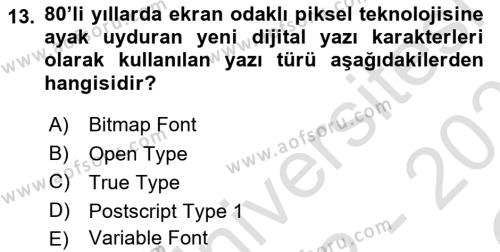 Tipografi Dersi 2022 - 2023 Yılı Yaz Okulu Sınavı 13. Soru