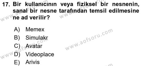Dijital Kültür Dersi 2022 - 2023 Yılı Yaz Okulu Sınavı 17. Soru