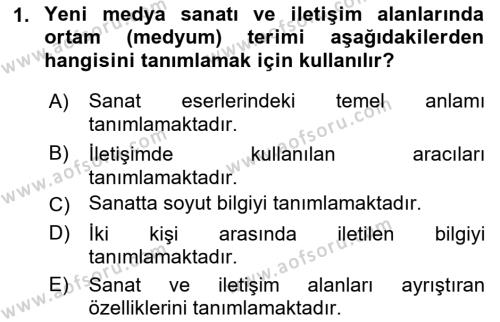 Yeni Medya Sanatı Dersi 2022 - 2023 Yılı (Final) Dönem Sonu Sınavı 1. Soru