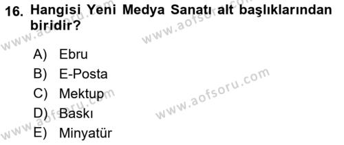 Yeni Medya Sanatı Dersi 2022 - 2023 Yılı (Final) Dönem Sonu Sınavı 16. Soru