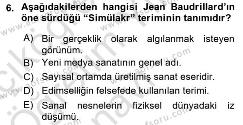 Yeni Medya Sanatı Dersi 2022 - 2023 Yılı Yaz Okulu Sınavı 6. Soru