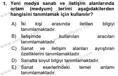 Yeni Medya Sanatı Dersi 2023 - 2024 Yılı (Final) Dönem Sonu Sınavı 1. Soru