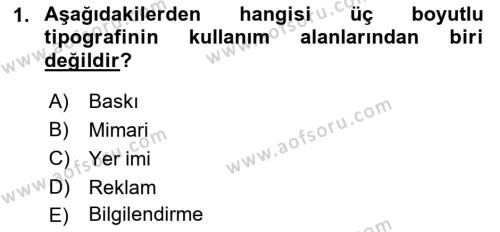 İleri Tipografi Dersi 2022 - 2023 Yılı Yaz Okulu Sınavı 1. Soru