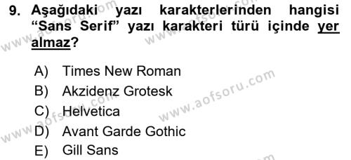 İleri Tipografi Dersi 2022 - 2023 Yılı Yaz Okulu Sınavı 9. Soru
