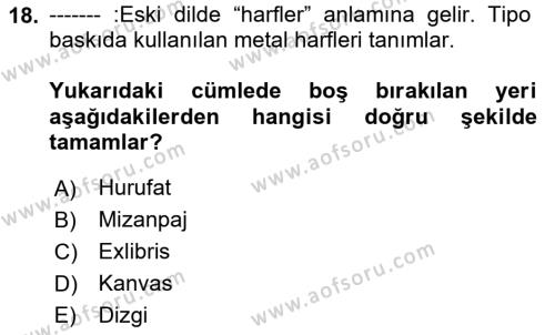 İleri Tipografi Dersi 2023 - 2024 Yılı (Vize) Ara Sınavı 18. Soru