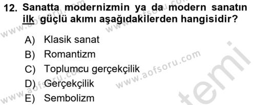 Sanatta Eleştirel Düşünce Dersi 2022 - 2023 Yılı (Final) Dönem Sonu Sınavı 12. Soru