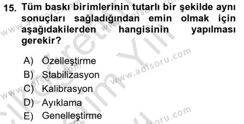 Dijital Grafik Üretim Ve Çoğaltım Teknikleri Dersi 2022 - 2023 Yılı Yaz Okulu Sınavı 15. Soru