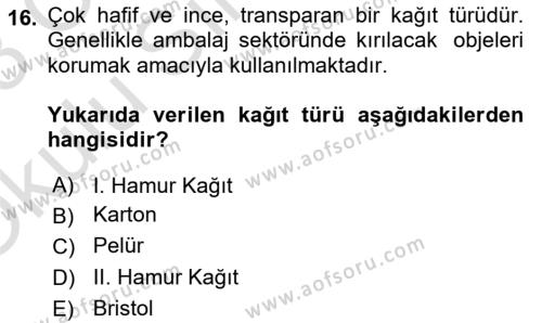 Dijital Grafik Üretim Ve Çoğaltım Teknikleri Dersi 2022 - 2023 Yılı Yaz Okulu Sınavı 16. Soru