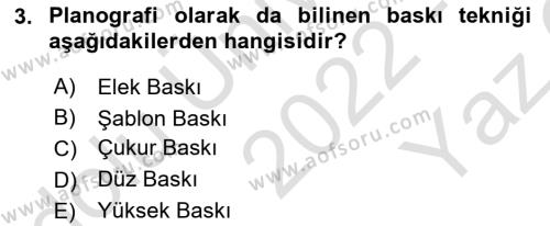 Dijital Grafik Üretim Ve Çoğaltım Teknikleri Dersi 2022 - 2023 Yılı Yaz Okulu Sınavı 3. Soru