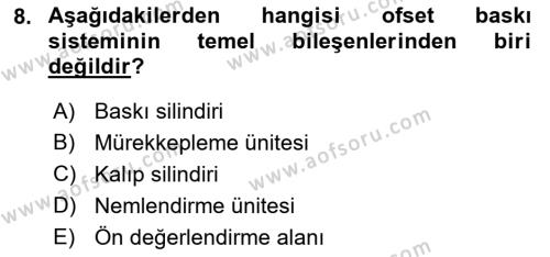 Dijital Grafik Üretim Ve Çoğaltım Teknikleri Dersi 2022 - 2023 Yılı Yaz Okulu Sınavı 8. Soru