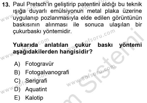 Dijital Grafik Üretim Ve Çoğaltım Teknikleri Dersi 2023 - 2024 Yılı (Vize) Ara Sınavı 13. Soru