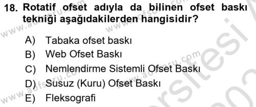 Dijital Grafik Üretim Ve Çoğaltım Teknikleri Dersi 2023 - 2024 Yılı (Vize) Ara Sınavı 18. Soru