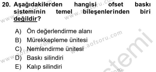 Dijital Grafik Üretim Ve Çoğaltım Teknikleri Dersi 2023 - 2024 Yılı (Vize) Ara Sınavı 20. Soru