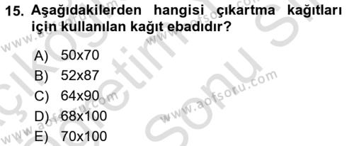 Dijital Grafik Üretim Ve Çoğaltım Teknikleri Dersi 2023 - 2024 Yılı (Final) Dönem Sonu Sınavı 15. Soru