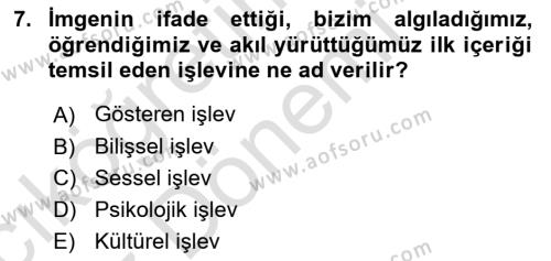 Görsel İletişim Ve Kuramları Dersi 2023 - 2024 Yılı (Vize) Ara Sınavı 7. Soru