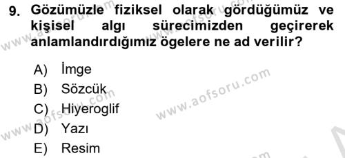 Görsel İletişim Ve Kuramları Dersi 2024 - 2025 Yılı (Vize) Ara Sınavı 9. Soru