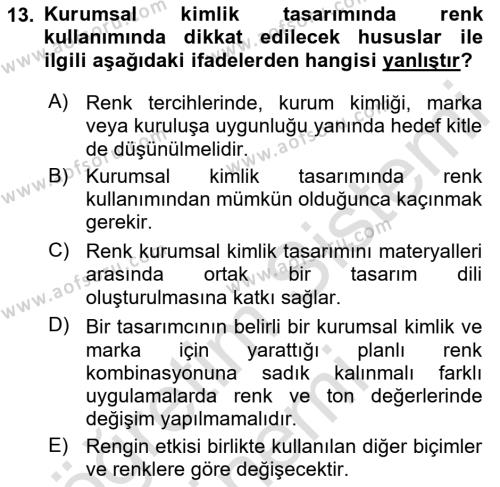 Kurumsal Kimlik Tasarımı Dersi 2023 - 2024 Yılı (Vize) Ara Sınavı 13. Soru