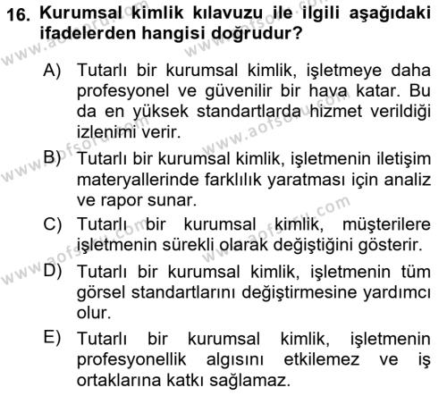 Kurumsal Kimlik Tasarımı Dersi 2023 - 2024 Yılı (Final) Dönem Sonu Sınavı 16. Soru