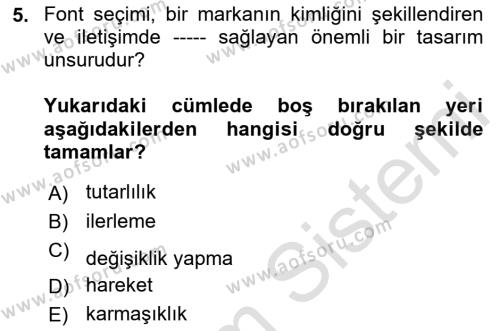 Kurumsal Kimlik Tasarımı Dersi 2023 - 2024 Yılı (Final) Dönem Sonu Sınavı 5. Soru