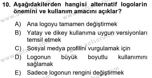 Kurumsal Kimlik Tasarımı Dersi 2023 - 2024 Yılı Yaz Okulu Sınavı 10. Soru