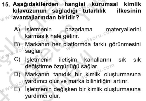 Kurumsal Kimlik Tasarımı Dersi 2023 - 2024 Yılı Yaz Okulu Sınavı 15. Soru